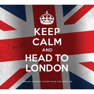 Various Artists – Keep Calm And Head To London 2CD