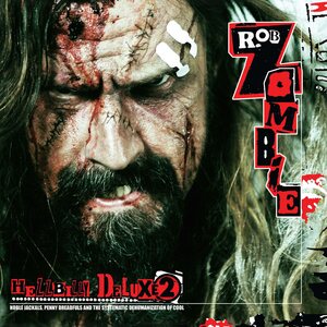 ROB ZOMBIE – Hellbilly Deluxe 2: Noble Jackals, Penny Dreadfuls And The Systematic Dehumanization Of Cool 2LP Coloured Vinyl