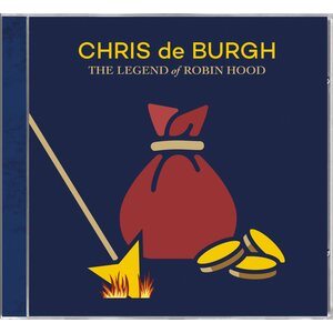 Chris de Burgh – The Legend Of Robin Hood CD