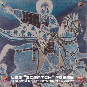 LEE "SCRATCH" PERRY – The End Of An American Dream 2LP Coloured Vinyl