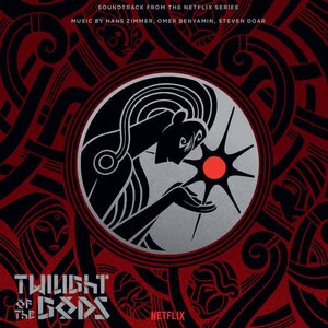 HANS ZIMMER, OMER BENYAMIN, STEVEN DOAR – Twilight Of The Gods 2LP Coloured Vinyl