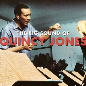 Quincy Jones – The Big Sound Of Quincy Jones 2CD