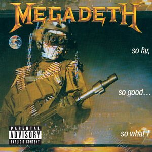 Megadeth ‎– So Far, So Good... So What! CD