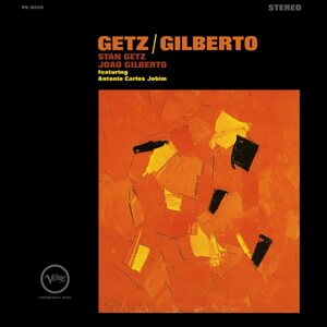 Stan Getz / João Gilberto Featuring Antonio Carlos Jobim – Getz / Gilberto CD
