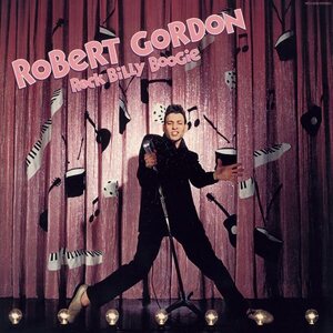 Robert Gordon – Rock Billy Boogie LP Coloured Vinyl