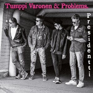 Tumppi Varonen & Problems – Presidentti EP CD