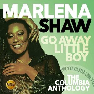 Marlena Shaw – Go Away Little Boy (The Columbia Anthology) 2CD