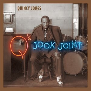 Quincy Jones – Q's Jook Joint CD