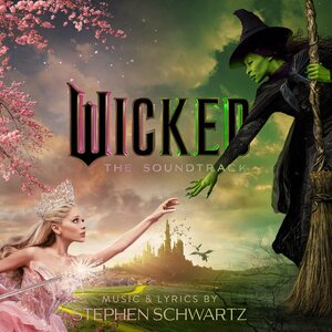 Stephen Schwartz – Wicked (The Soundtrack) 2LP