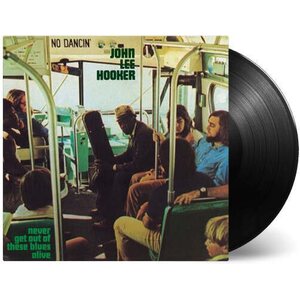 John Lee Hooker – Never Get Out Of These Blues Alive LP