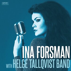 Ina Forsman With Helge Tallqvist Band ‎– Ina Forsman With Helge Tallqvist Band LP