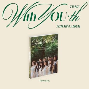 Twice – With YOU-th CD (Forever ver.)