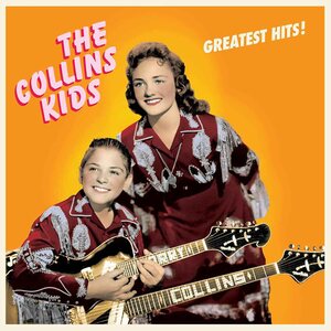 Collins Kids – Greatest Hits LP