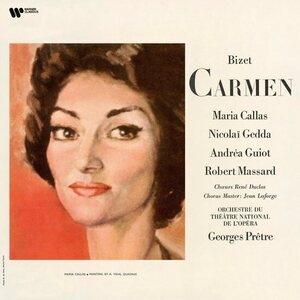 Maria Callas, Nicolai Gedda, Andréa Guiot, Robert Massard – Bizet Carmen 3LP