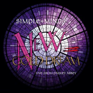 Simple Minds – New Gold Dream (Live From Paisley Abbey) CD