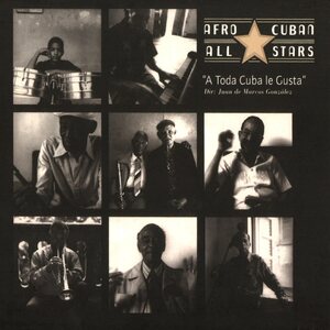 Afro-Cuban All Stars – A Toda Cuba Le Gusta 2LP