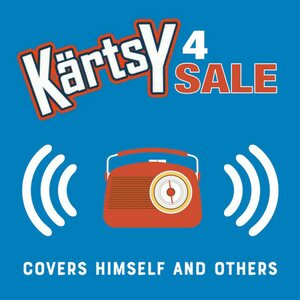 Kärtsy 4 Sale – Covers Himself And Others CD