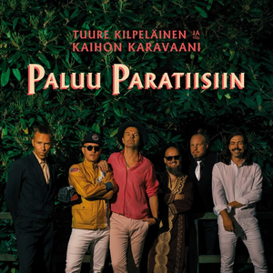 Tuure Kilpeläinen Ja Kaihon Karavaani ‎– Paluu Paratiisiin CD