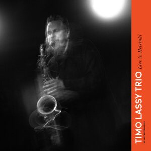 Timo Lassy Trio – Live In Helsinki LP