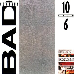 Bad Company – 10 From 6 LP
