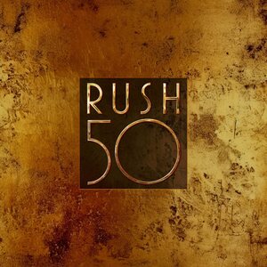 Rush – RUSH 50 4CD Deluxe Edition