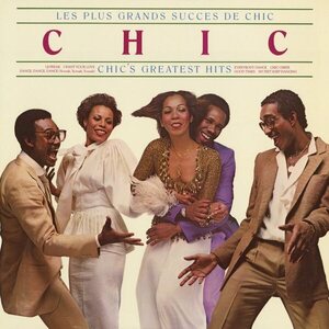 Chic ‎– Les Plus Grands Succes De Chic = Chic's Greatest Hits LP