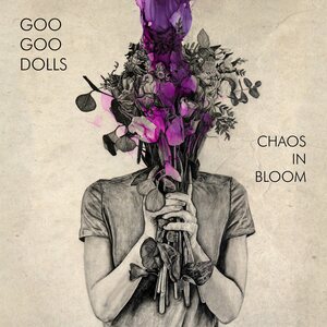 Goo Goo Dolls – Chaos In Bloom LP