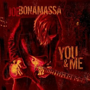 Joe Bonamassa ‎– You & Me LP