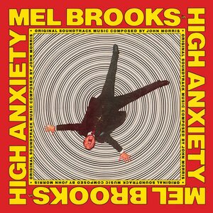 John Morris - High Anxiety - Original Soundtrack / Mel Brooks' Greatest Hits Featuring The Fabulous Film Scores Of John Morris LP Coloured Vinyl