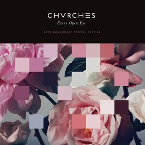 Chvrches – Every Open Eye (10th Anniversary Special Edition) 2LP Coloured Vinyl