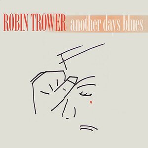 Robin Trower – Another Days Blues LP