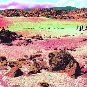 Moonwagon – Foyers Of The Future CD