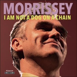 Morrissey ‎– I Am Not A Dog On A Chain LP