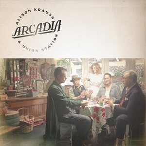 Alison Krauss & Union Station – Arcadia CD