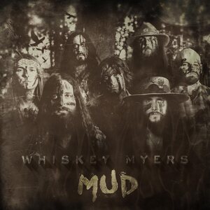 Whiskey Myers – Mud CD