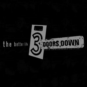 3 Doors Down – The Better Life (20th Anniversary Edition) 2CD