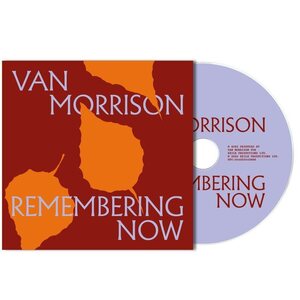 Van Morrison – Remembering Now CD