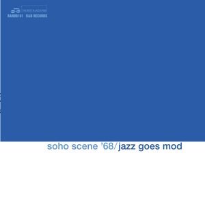 Various Artists – Soho Scene '68 (Jazz Goes Mod) LP