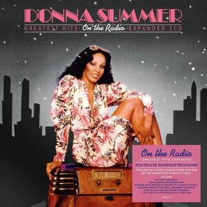 Donna Summer – On The Radio: Greatest Hits Expanded 2CD
