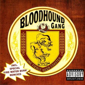 Bloodhound Gang – One Fierce Beer Coaster CD