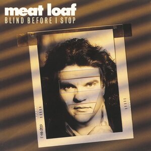 Meat Loaf – Blind Before I Stop CD
