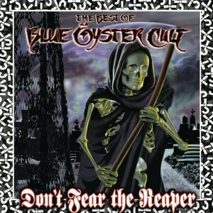 Blue Öyster Cult – Don't Fear The Reaper: The Best Of Blue Öyster Cult CD
