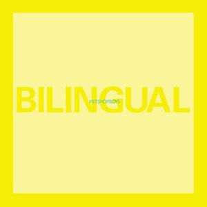 Pet Shop Boys – Bilingual LP