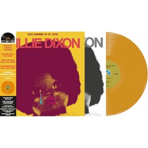 Willie Dixon – What Happened To My Blues LP Coloured Vinyl