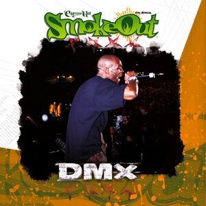 DMX – The Smoke Out Festival Presents LP
