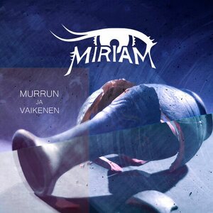 Miriam – Murrun ja vaikenen CD