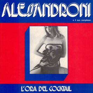 Alessandroni E Il Suo Complesso – L'Ora Del Cocktail LP