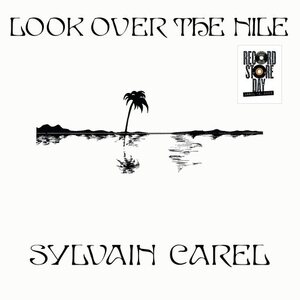 Carel Sylvain – Look Over The Nile LP