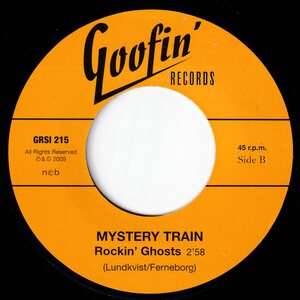 Mystery Train – Keep Up The Beat / Rockin' Ghosts 7"