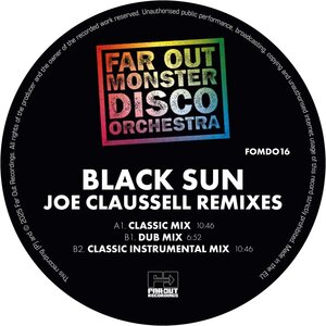 Far Out Monster Disco Orchestra – Black Sun (Joaquin Joe Claussell Sacred Rhythm Remixes) 12"